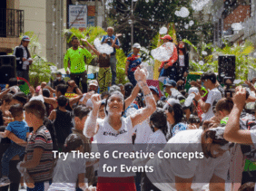 Try These 6 Creative Concepts for Events