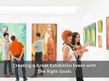 Creating a Great Exhibition Event with The Right Goals